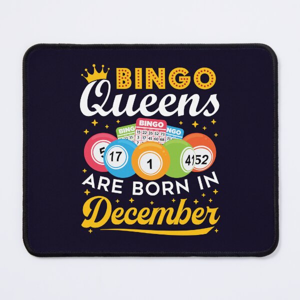 Item preview, Bingo Birthday Queens Are Born In December designed and sold by jaygo.