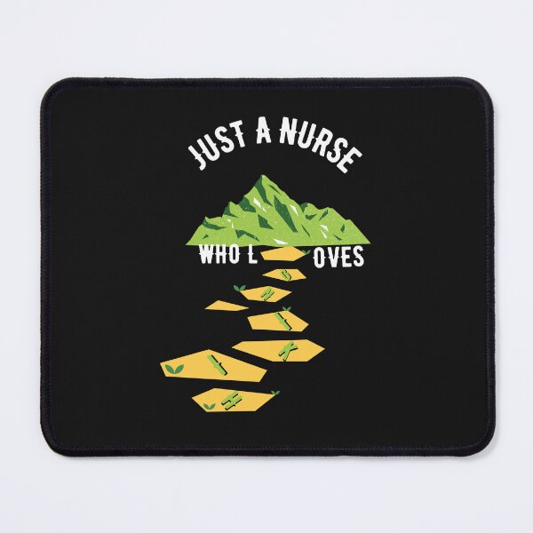 Item preview, Copy of Just A Nurse Who Loves Hikinig designed and sold by NikkosDesigns.