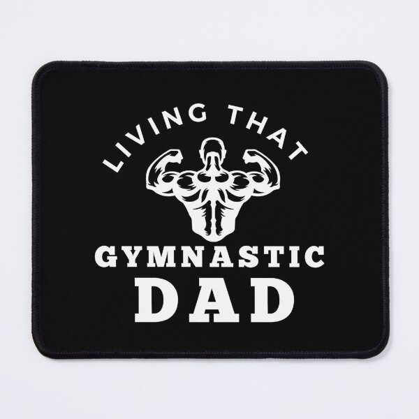 Item preview, Living that gymnastic Dad | Bodybuilding Motivational quotes designed and sold by Shambusiness.