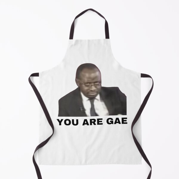 Item preview, You are Gae Meme Uganda Gay Rights Interview Viral Video designed and sold by FreshDankMemes.