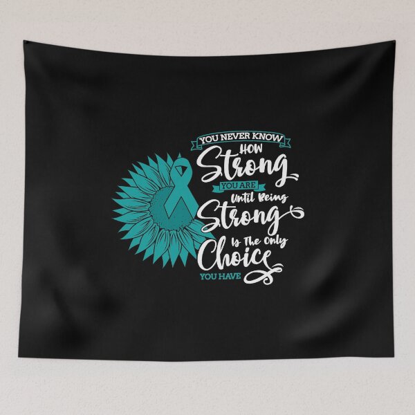 Item preview, Cervical Cancer Awareness - You Never Know How Strong Saying designed and sold by Style4You24.