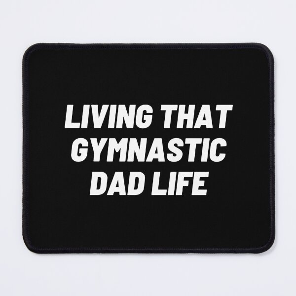 Item preview, Living that gymnastic Dad | Motivational quotes sayings designed and sold by Shambusiness.