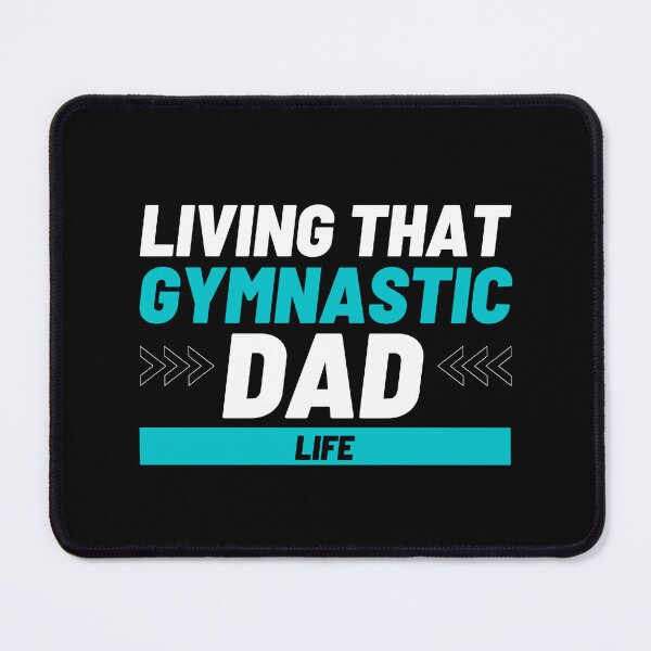 Item preview, Living that gymnastic Dad | Gymnastic quotes funny designed and sold by Shambusiness.