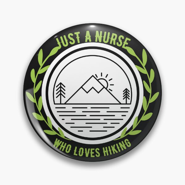 Item preview, Copy of Just A Nurse Who Loves Hikinig designed and sold by NikkosDesigns.