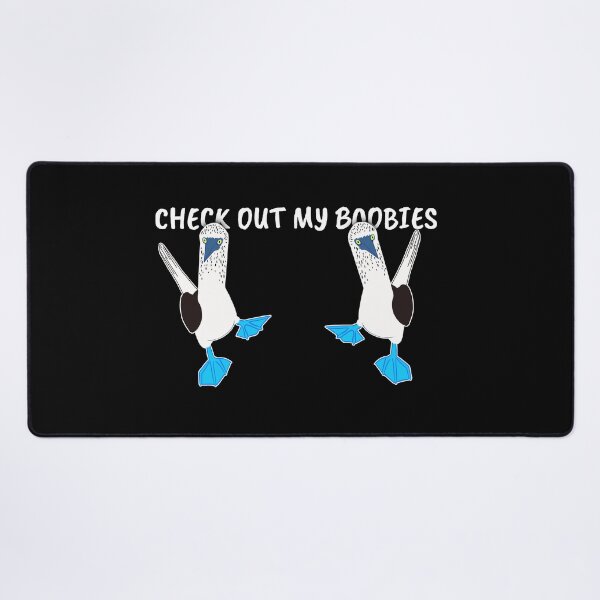 Item preview, Boobies Apparel Funny Blue-Footed Boobies Check out my Bobbies designed and sold by SusanaDesigns.
