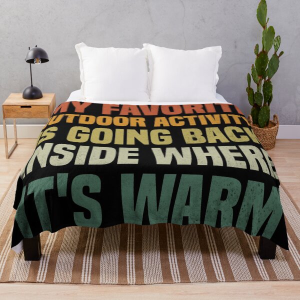 Item preview, My favorite outdoor activity is going back inside where it's warm - Funny saying outdoor activity designed and sold by Blonc-ou.