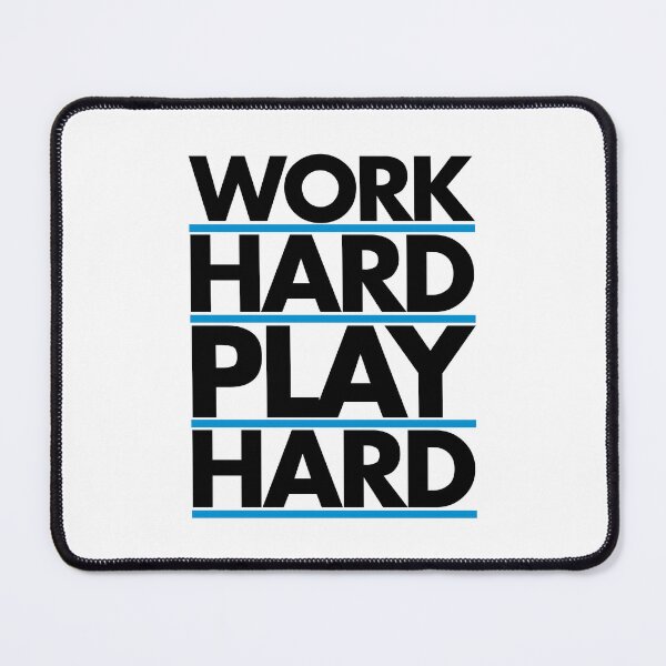 Item preview, Work Hard Play Hard Quote designed and sold by quarantine81.