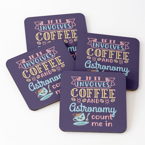 Item preview, If It Involves Coffee and Astronomy Count Me In designed and sold by jaygo.