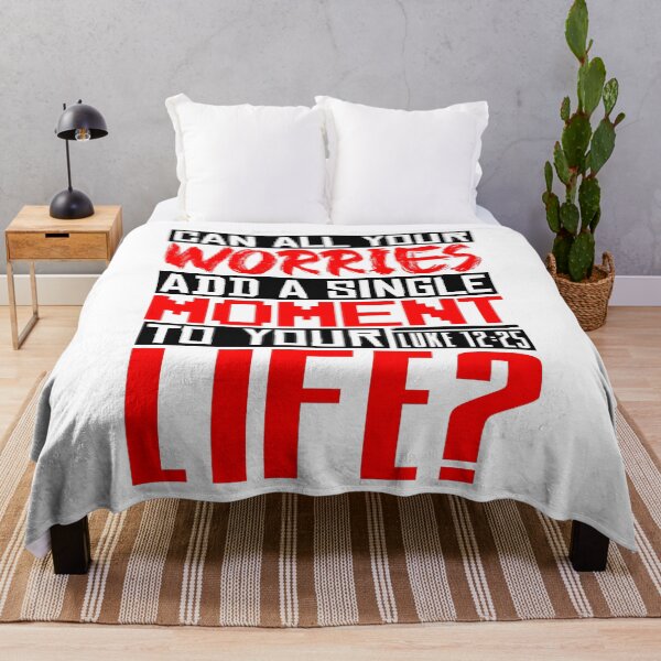 Item preview, Can All Your Worries Add A Single Moment To Your Life? Luke 12:25 designed and sold by plushism.
