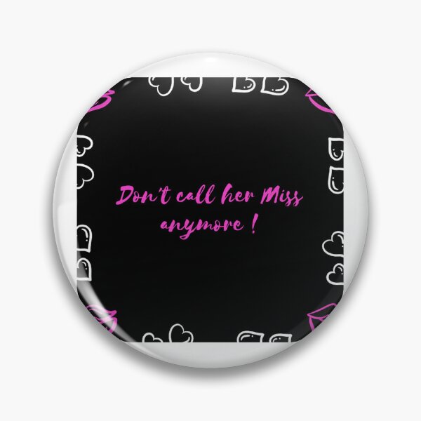 Item preview, Bachelorette party logo - Don't call her Miss anymore designed and sold by ArtAndDesignA.