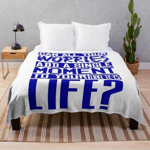 Item preview, Can All Your Worries Add A Single Moment To Your Life? Luke 12:25 designed and sold by plushism.
