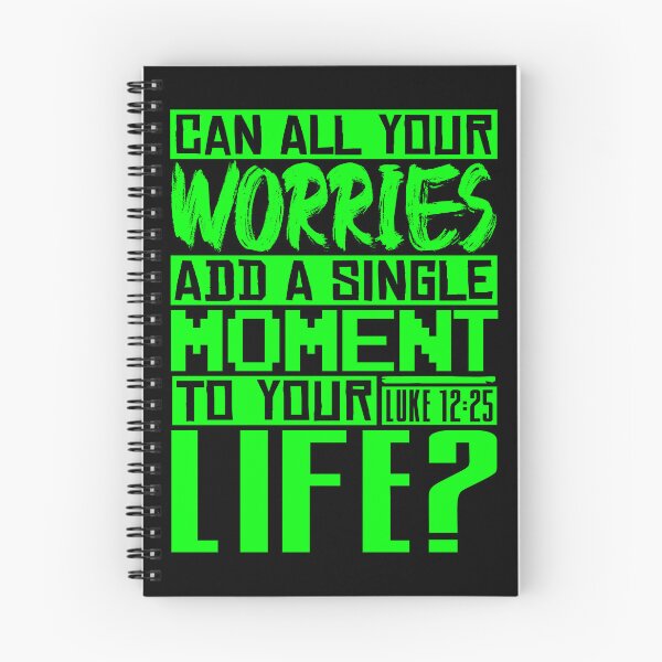 Item preview, Can All Your Worries Add A Single Moment To Your Life? Luke 12:25 designed and sold by plushism.