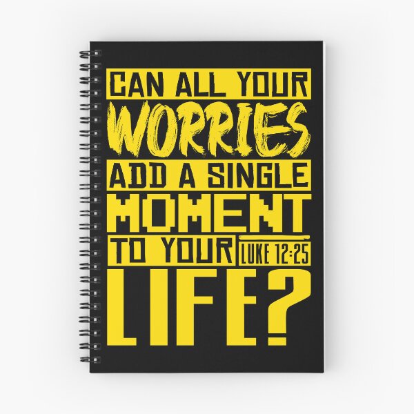 Item preview, Can All Your Worries Add A Single Moment To Your Life? Luke 12:25 designed and sold by plushism.