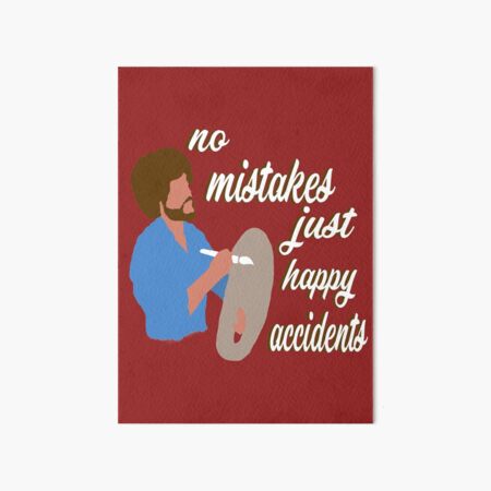 Happy Accidents Art Board Print