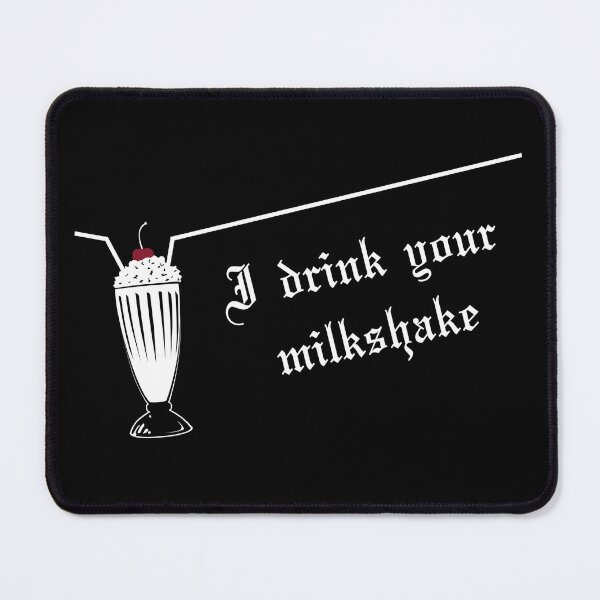 Item preview, I Drink Your Milkshake designed and sold by Lyubomir Emilov Gizdov.