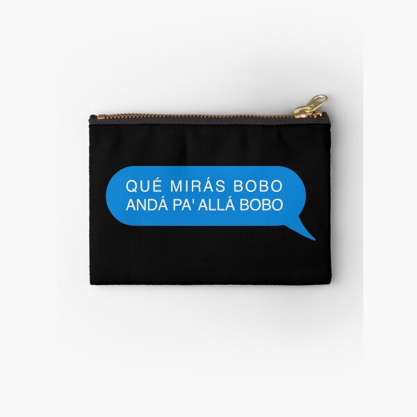 Item preview, Qué Mirás Bobo, Andá Pa' Allá designed and sold by franktact.