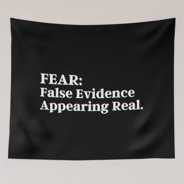Item preview, FEAR : False Evidence Appearing Real. designed and sold by PostiveText.