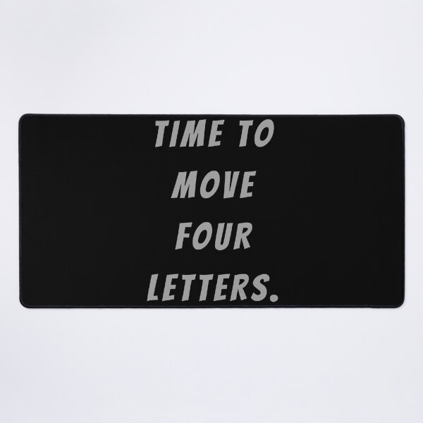 Item preview, Time To Move Four Letters. - Large Subtitle Version designed and sold by SN-MI.