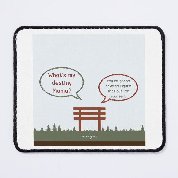 Item preview, Forrest Gump Quote designed and sold by ZaxCraft.