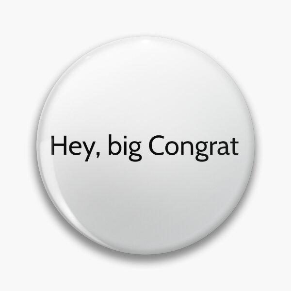 Item preview, Hey, big Congrat designed and sold by Your Plant Friend.