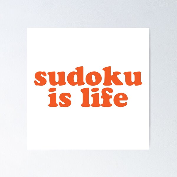 Item preview, Sudoku is Life | Burnt Orange Font 1 designed and sold by beanibooi.