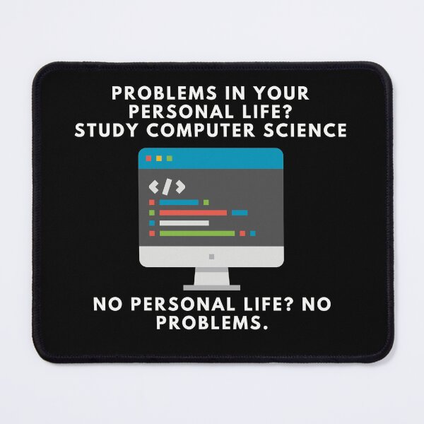 Item preview, problems in your personal life? study computer science designed and sold by NoetherSym.