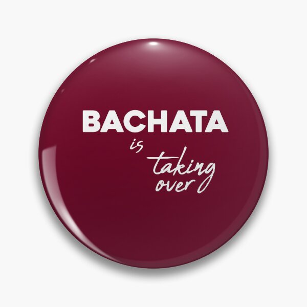 Item preview, Bachata is Taking Over designed and sold by mstfcntrk.
