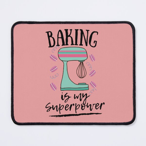 Item preview, Baking Is My Superpower- Black Text designed and sold by EvaWolf.