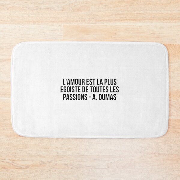 Item preview, L'amour est la plus égoïste de toutes les passions. A. Dumas designed and sold by LiteraryQuotes.
