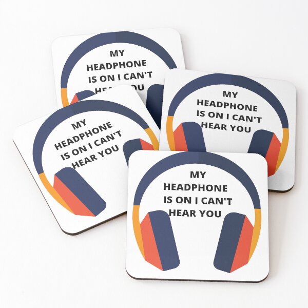 Item preview, MY HEADPHONE IS ON I CAN'T HEAR YOU  designed and sold by KIRA BROWN.