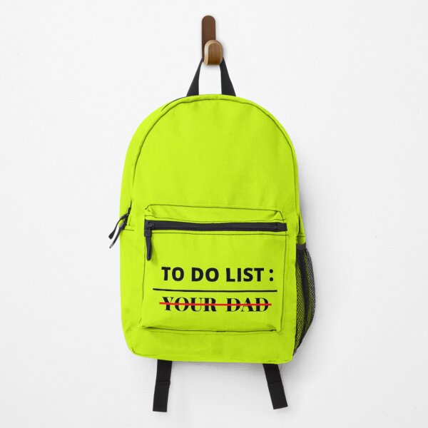 Item preview, To Do List Your Dad ,Funny ,Sarcastic ,Humor ,Saying Men Women T-Shirt designed and sold by ANDREW-DESIGN.