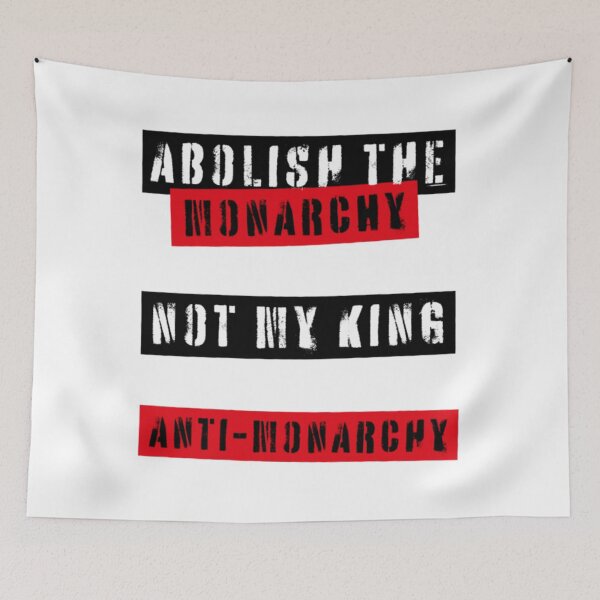 Item preview, Abolish the monarchy Not my king   designed and sold by benedictflores2.