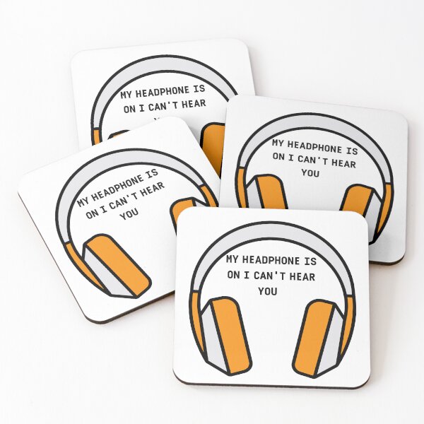 Item preview, MY HEADPHONE IS ON I CAN'T HEAR YOU  designed and sold by KIRA BROWN.