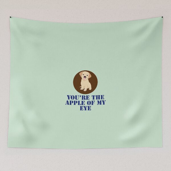 Item preview, you’re the apple of my eye, Labrador. designed and sold by StandStrong786.