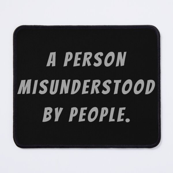 Item preview, A Person Misunderstood By People. - Large Subtitle Version designed and sold by SN-MI.