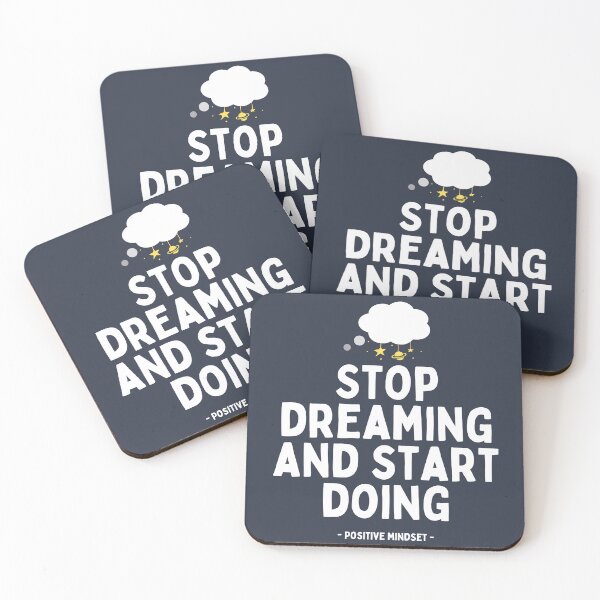 Item preview, Stop dreaming and start doing designed and sold by Positive.Mindset.