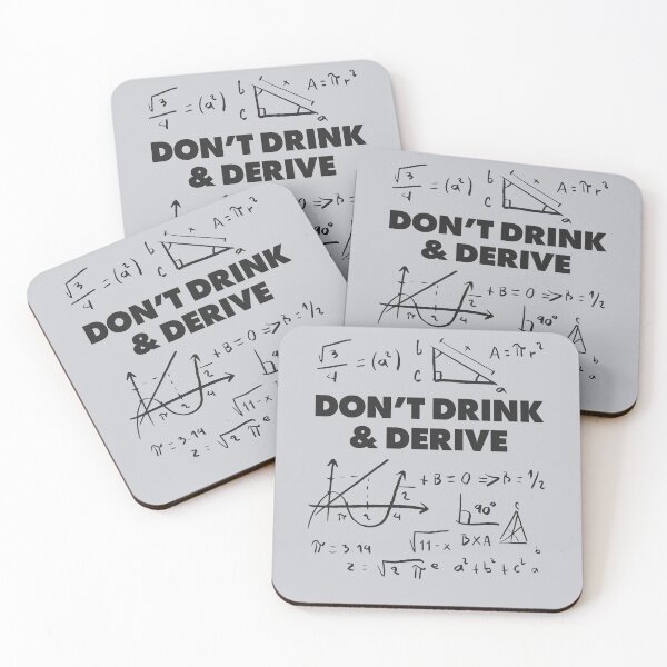 Item preview, Dont drink and derive. Funny Calculus Math Dad Joke Pun Adult Humor designed and sold by pun-tas-tik.