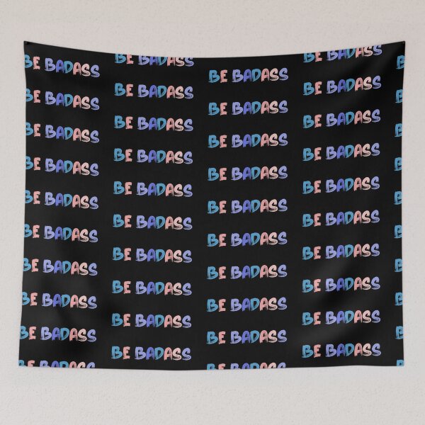 Item preview, Be Badass | Colorful Quote designed and sold by InnaPo ⭐⭐⭐⭐⭐.