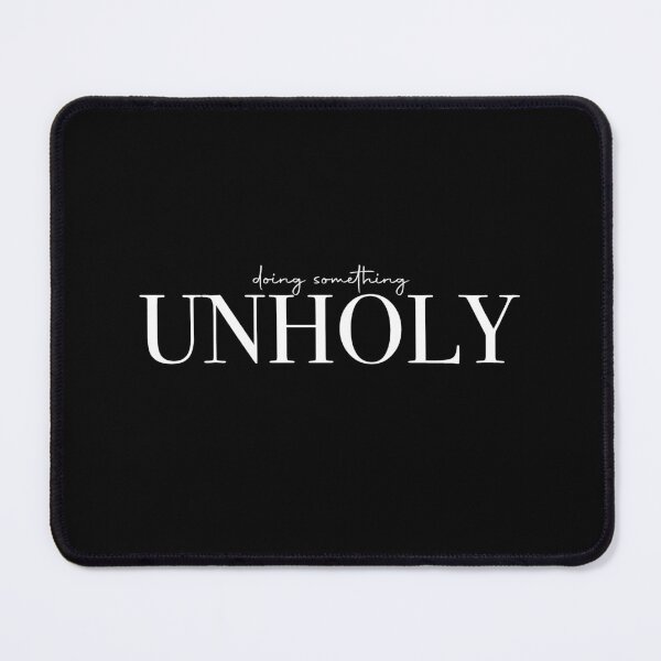Item preview, Doing Something Unholy designed and sold by ashlenamusic.