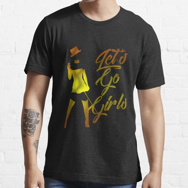 go girl Essential T-Shirt