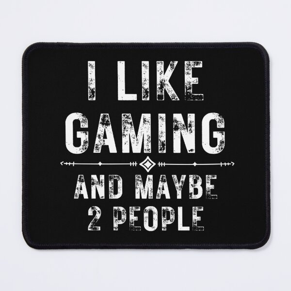 Item preview, I Like Gaming And Maybe 2 People designed and sold by NinniSilver.