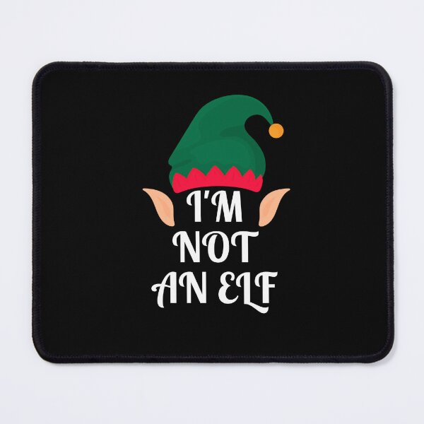 Item preview, I m not an elf designed and sold by Shambusiness.