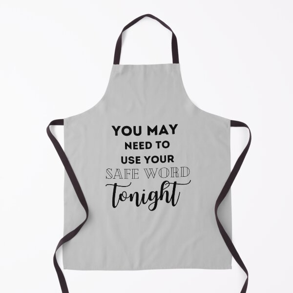 Item preview, You may need to use your safeword tonight designed and sold by marlynlove.