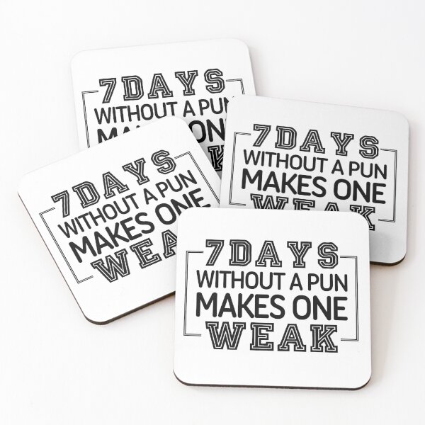 Item preview, 7 Days Without A Pun Makes One Weak designed and sold by Barossi ⭐⭐⭐⭐⭐.