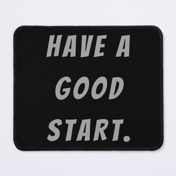 Item preview, Have A Good Start. - Large Subtitle Version designed and sold by SN-MI.
