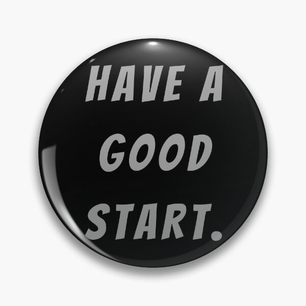 Item preview, Have A Good Start. - Large Subtitle Version designed and sold by SN-MI.