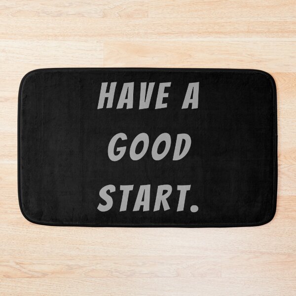 Item preview, Have A Good Start. - Large Subtitle Version designed and sold by SN-MI.
