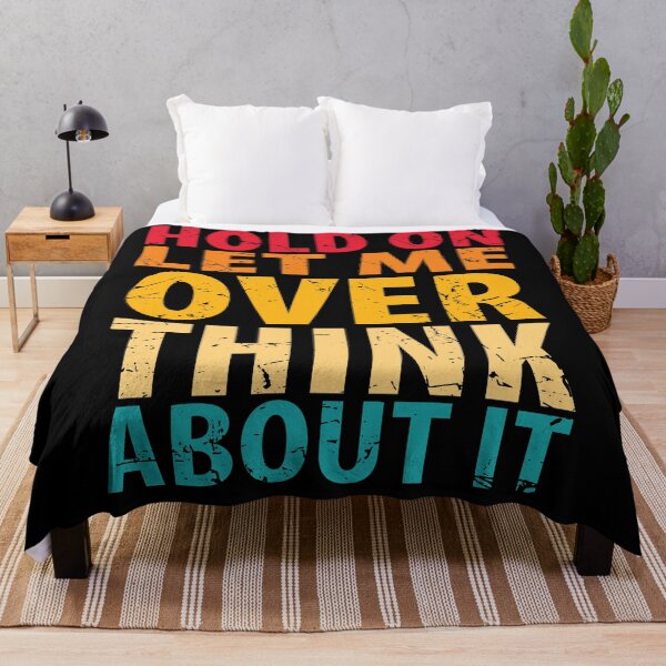 Item preview, Hold On Let Me Overthink About It Introvert Funny Quote designed and sold by TravelScientist.