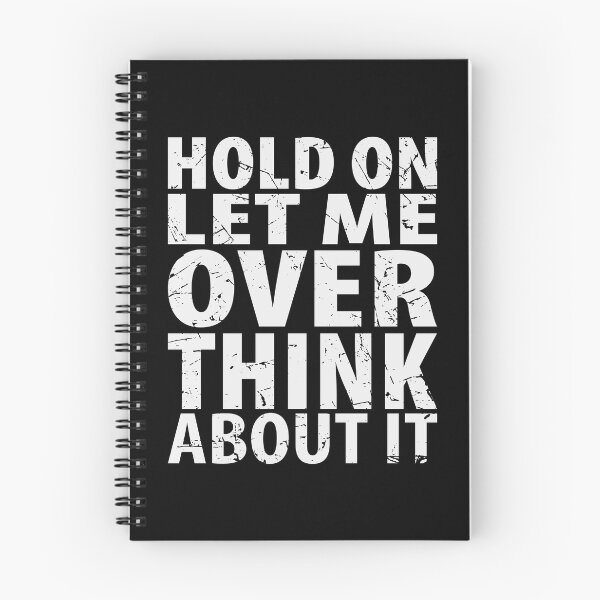 Item preview, Hold On Let Me Overthink About It Introvert Funny Quote designed and sold by TravelScientist.