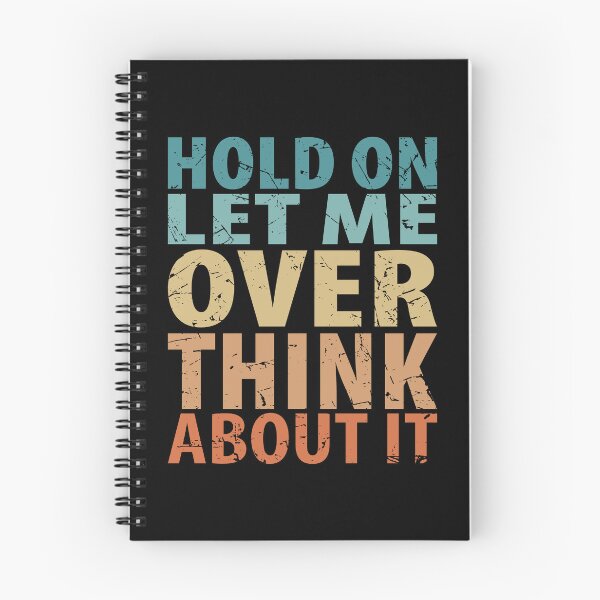 Item preview, Hold On Let Me Overthink About It Introvert Funny Quote designed and sold by TravelScientist.